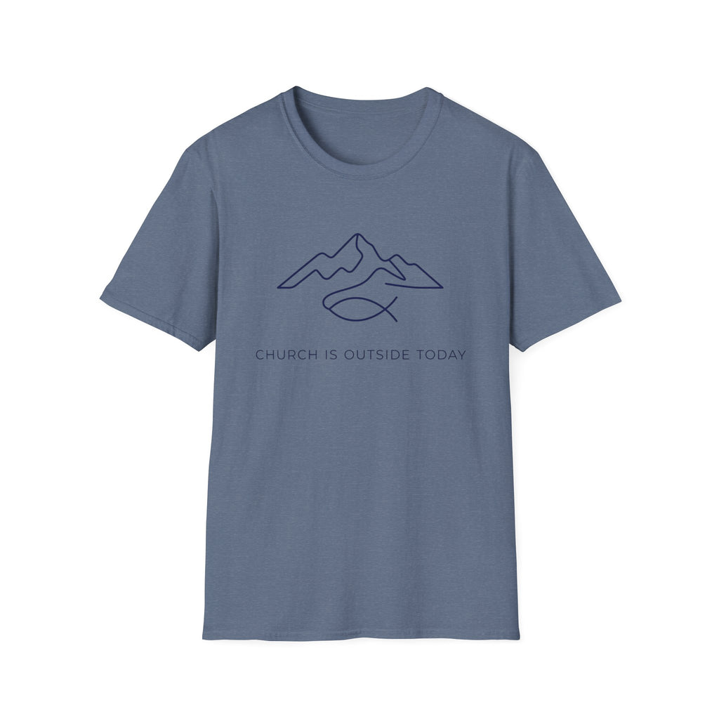 Church is Outside Today T-Shirt