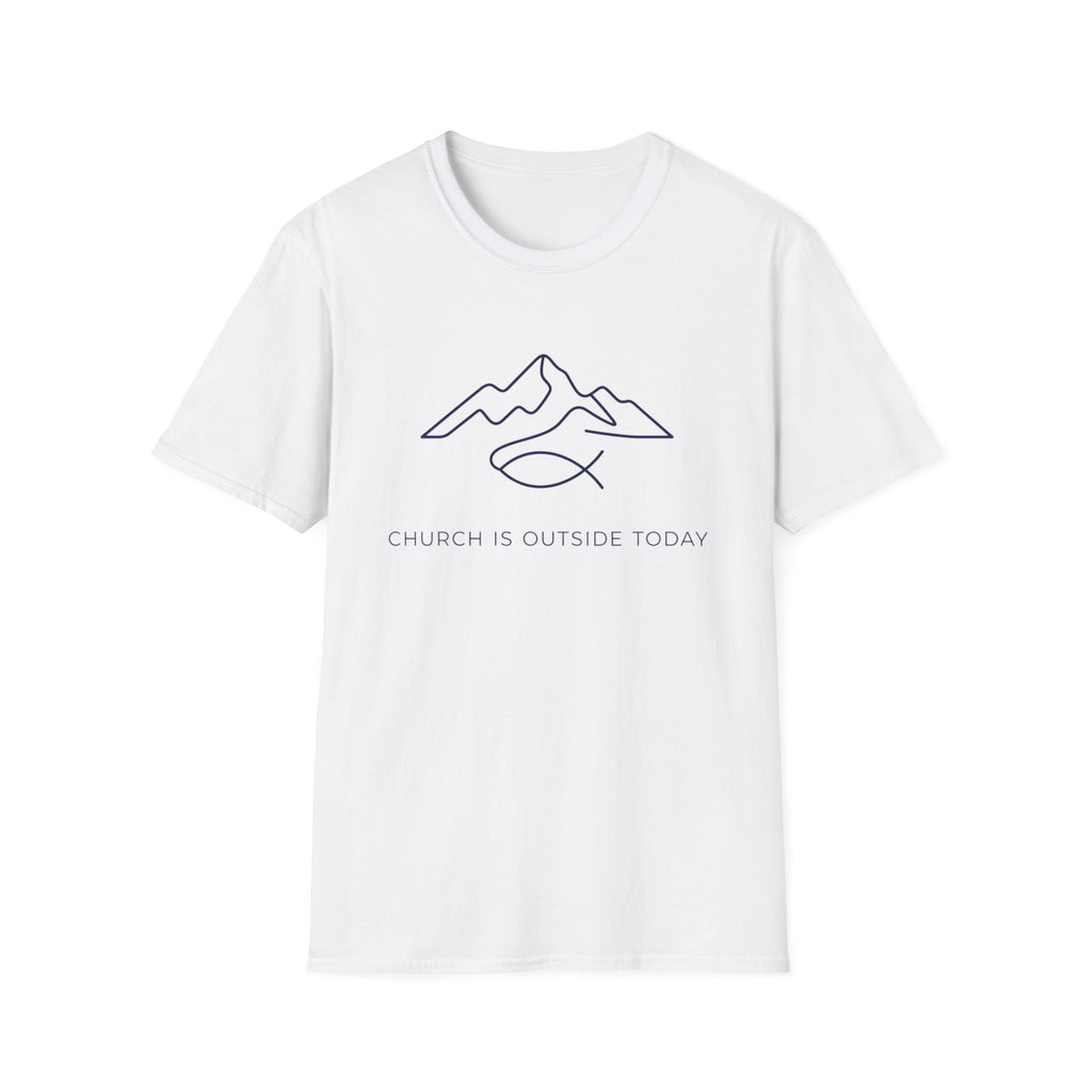 Church is Outside Today T-Shirt