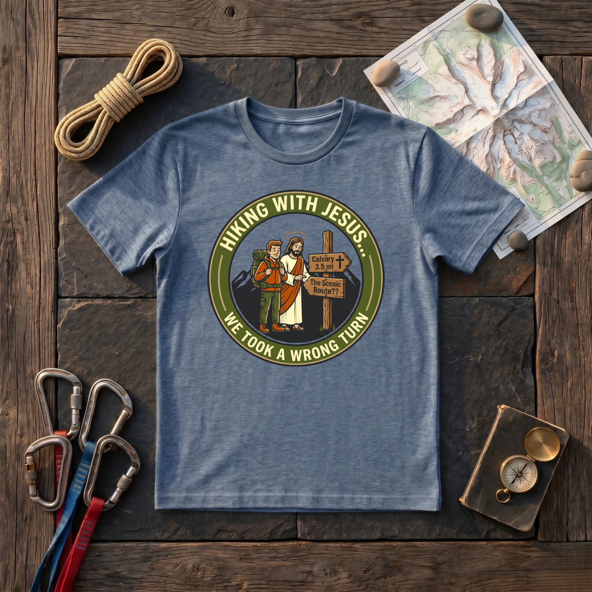 Hiking With Jesus, We Took A Wrong Turn T-Shirt