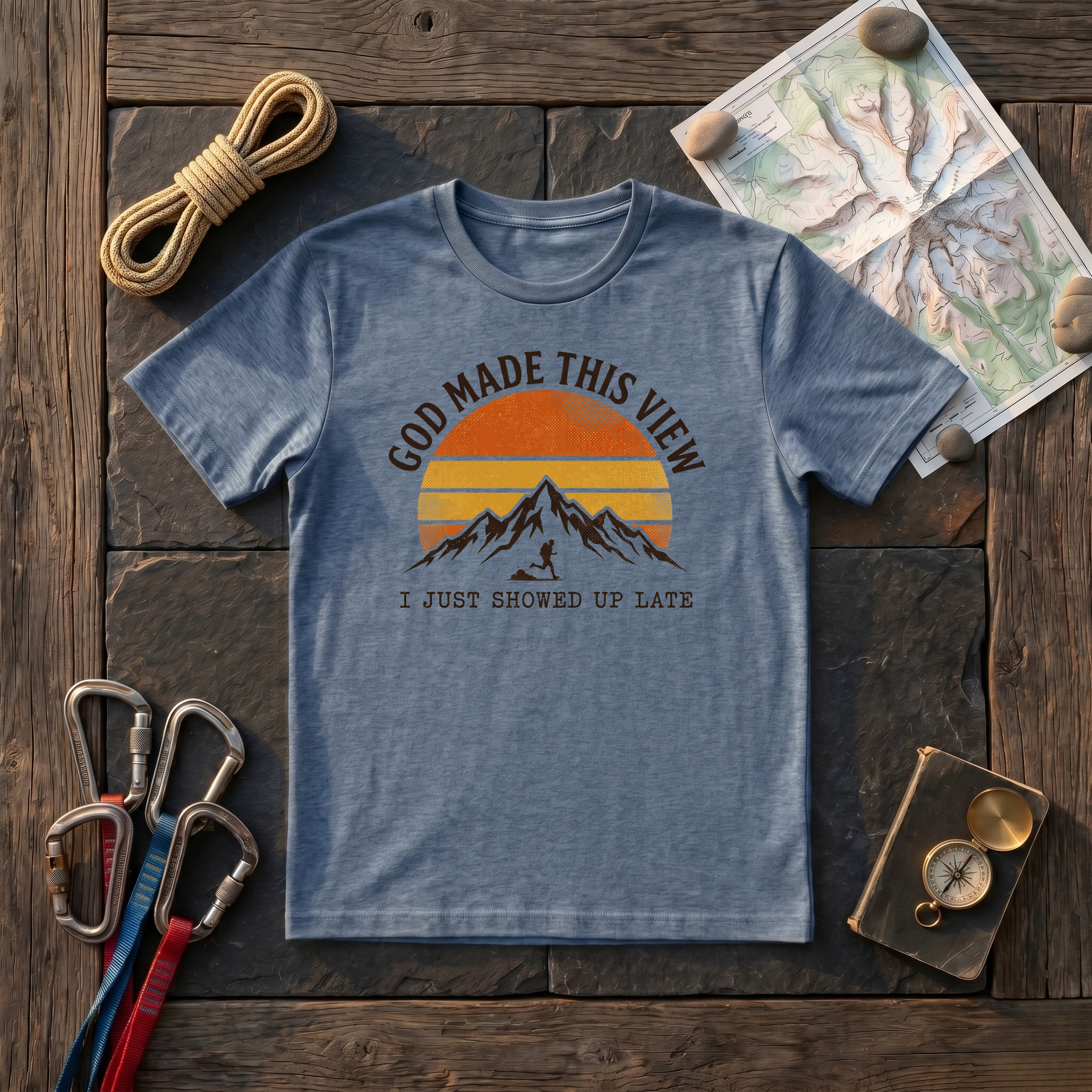 God Made This View I Just Showed Up Late T-Shirt