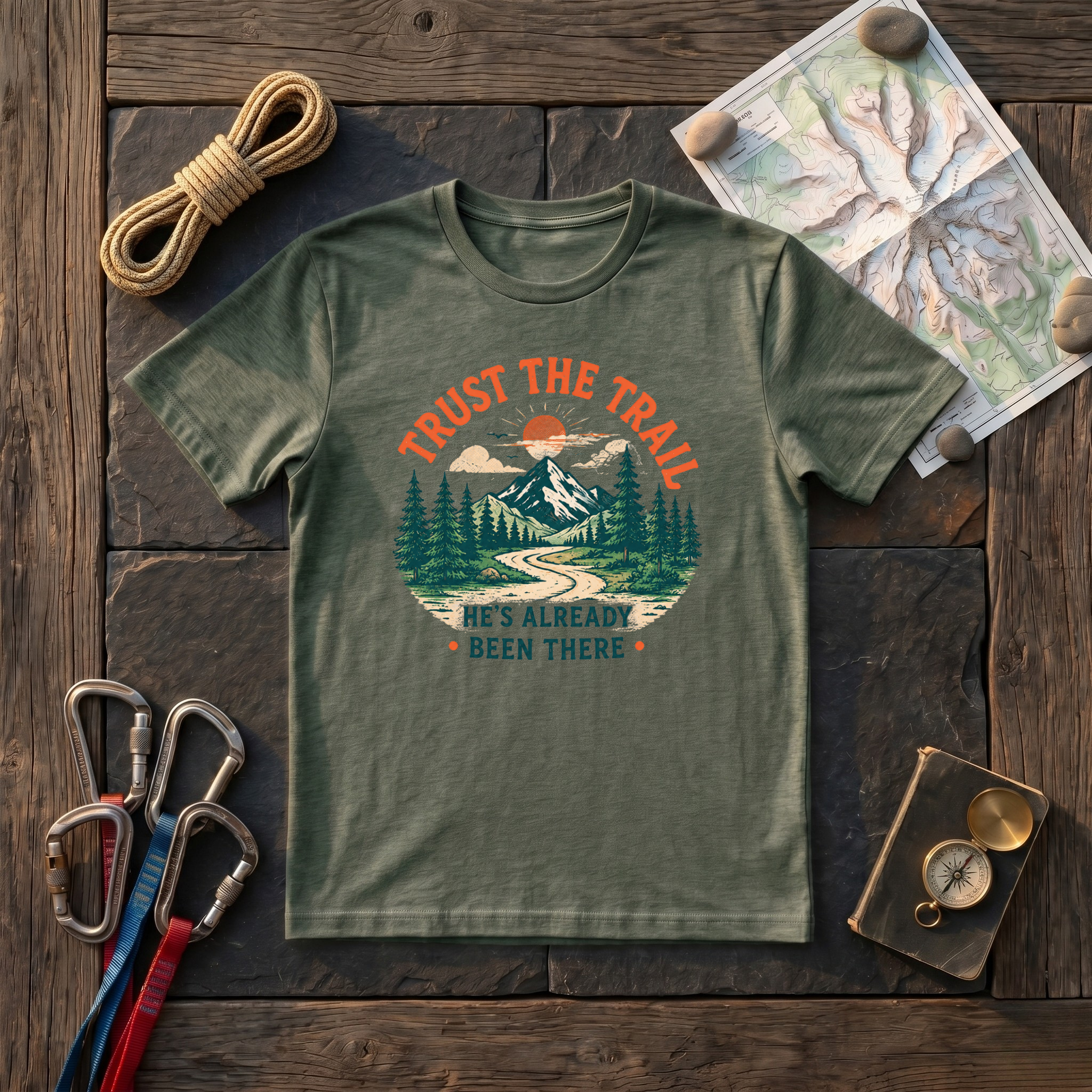 Trust The Trail He's Already Been There T-Shirt
