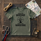 Made For Worship Built For Wandering T-Shirt