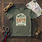 Walk By Faith Not By Sight 2 Corinthians 5:7 (Arch) T-Shirt