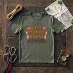 God Makes A Way In The Wilderness Isaiah 43:19 T-Shirt