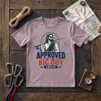 Approved by the Big Guy Above T-Shirt