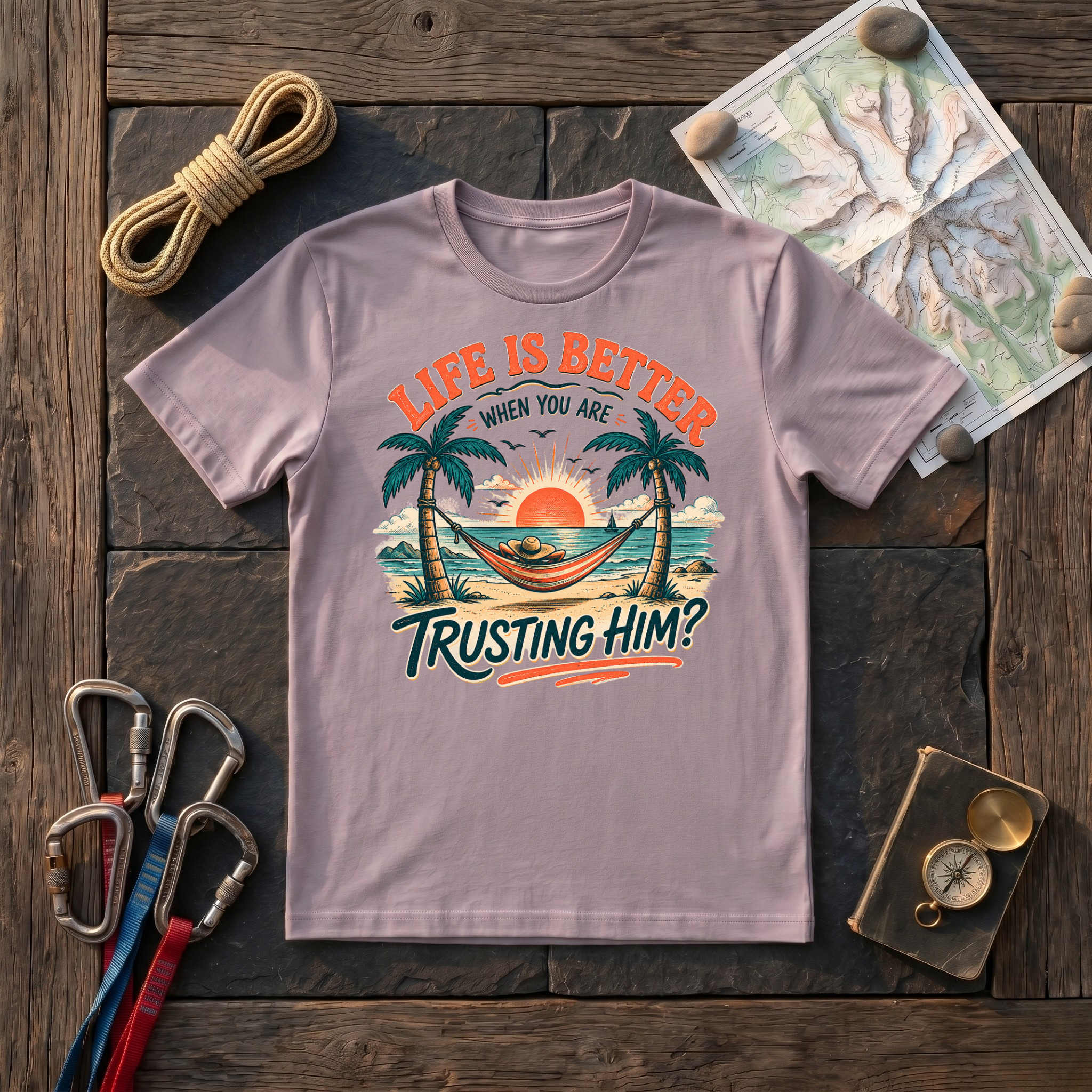 Life Is Better When Youre Trusting Him T-Shirt