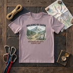 Walking By Faith, Because My GPS Gave Up T-Shirt