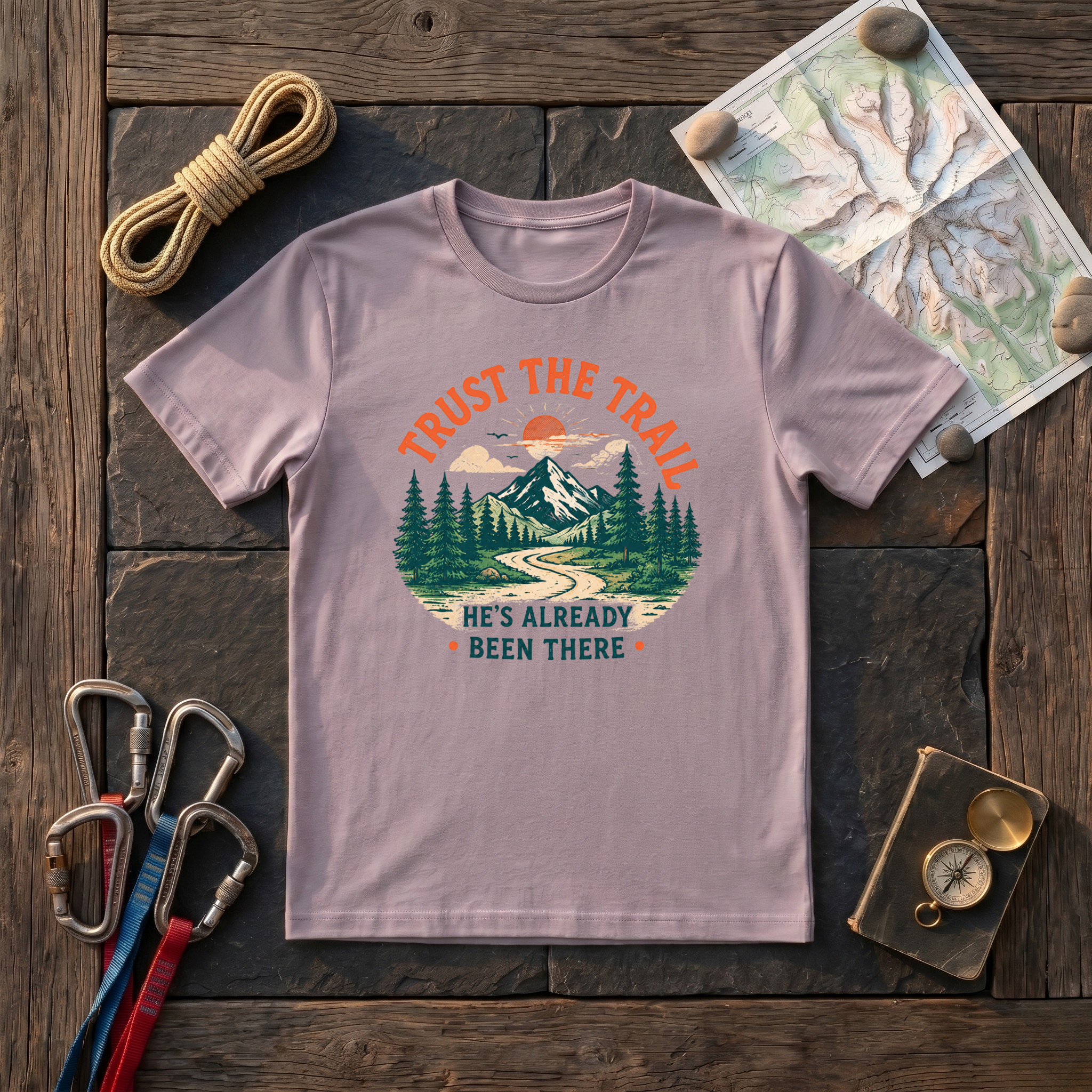 Trust The Trail He's Already Been There T-Shirt