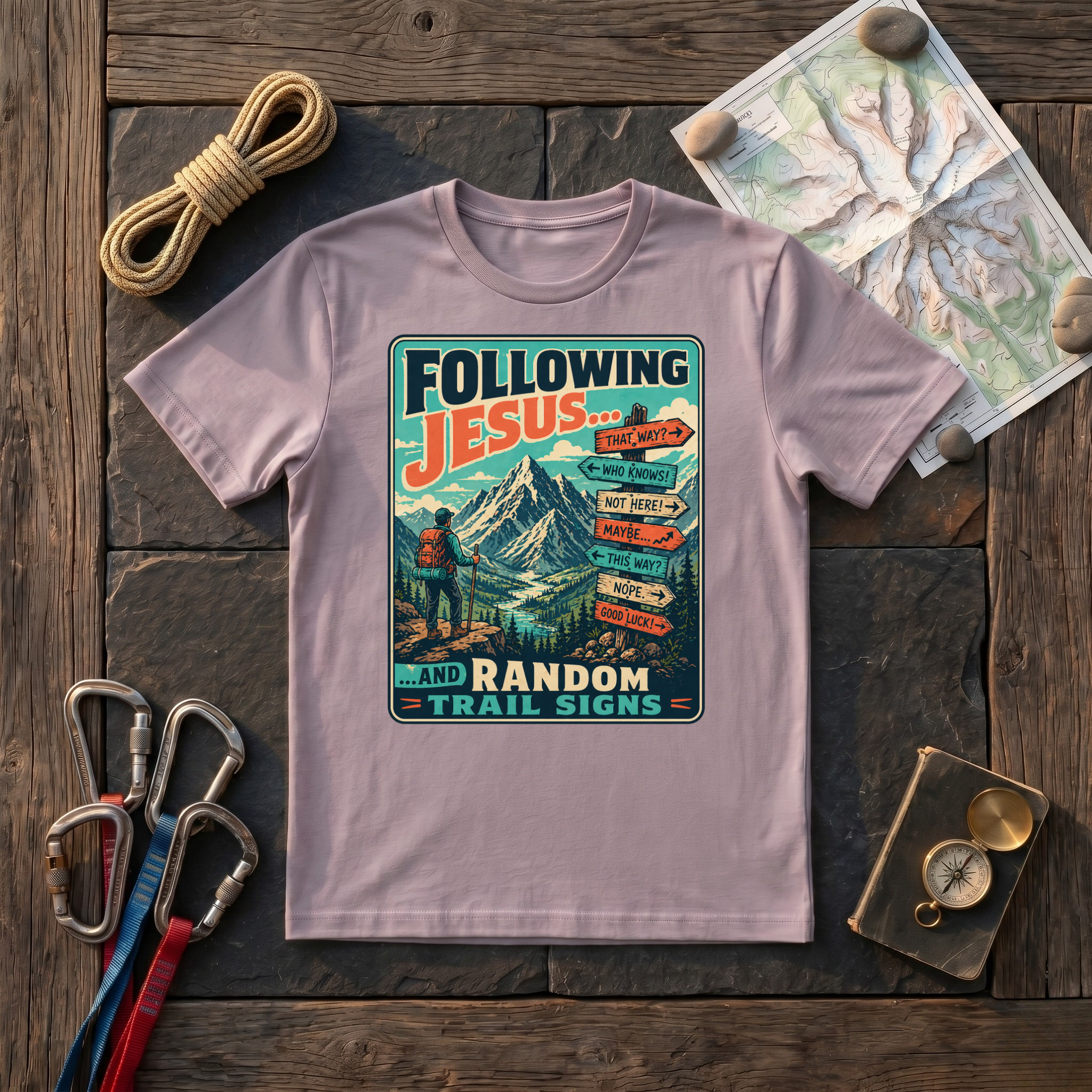 Following Jesus and Random Rrail Signs T-Shirt