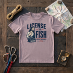 License To Fish T-Shirt