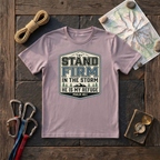 Stand Firm In The Storm, He Is My Refuge Psalm 46:1 T-Shirt
