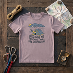 Lord Give Me Patience And A Dry Sleeping Bag T-Shirt