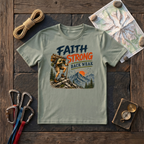 Faith Strong, Back Weak T-Shirt