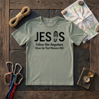 Jesus Follow Him Anywhere T-Shirt