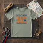 The Spirit Is Willing, The Legs Need A Minute T-Shirt