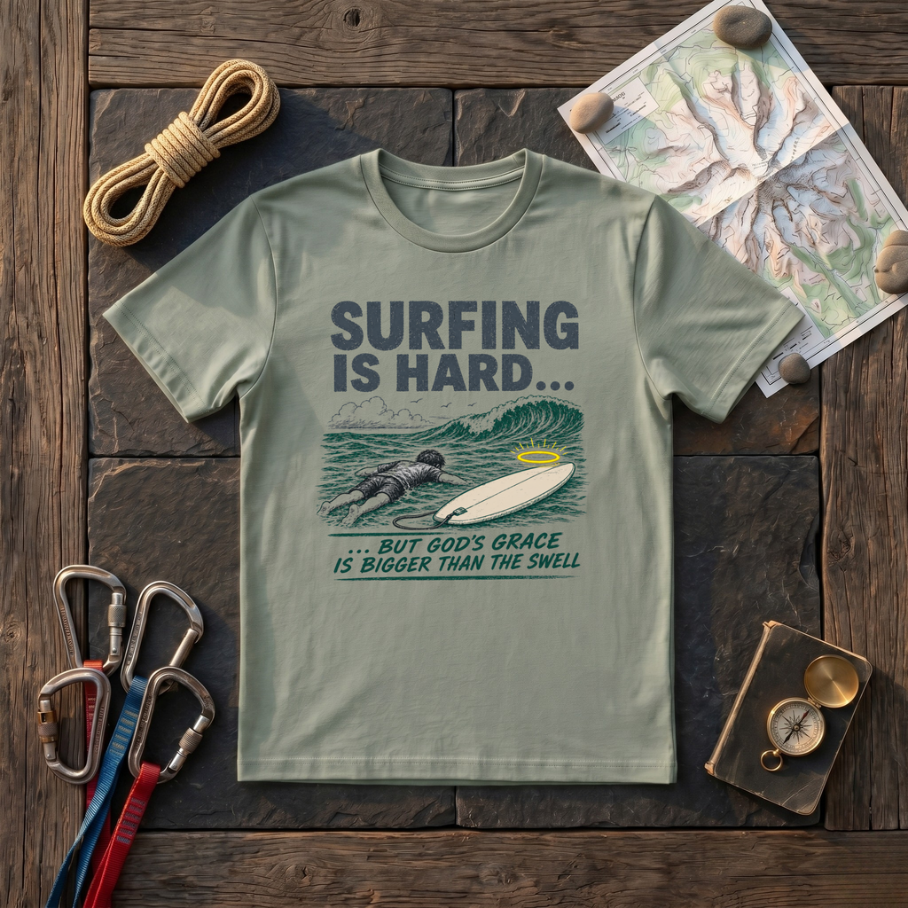 Surfing Is Hard T-Shirt