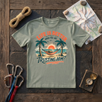 Life Is Better When Youre Trusting Him T-Shirt