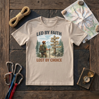 Led By Faith, Lost By Choice T-Shirt