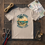 Pray More Worry Less T-Shirt