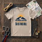 His Mercies Are New Every Morning So Is This Hill T-Shirt