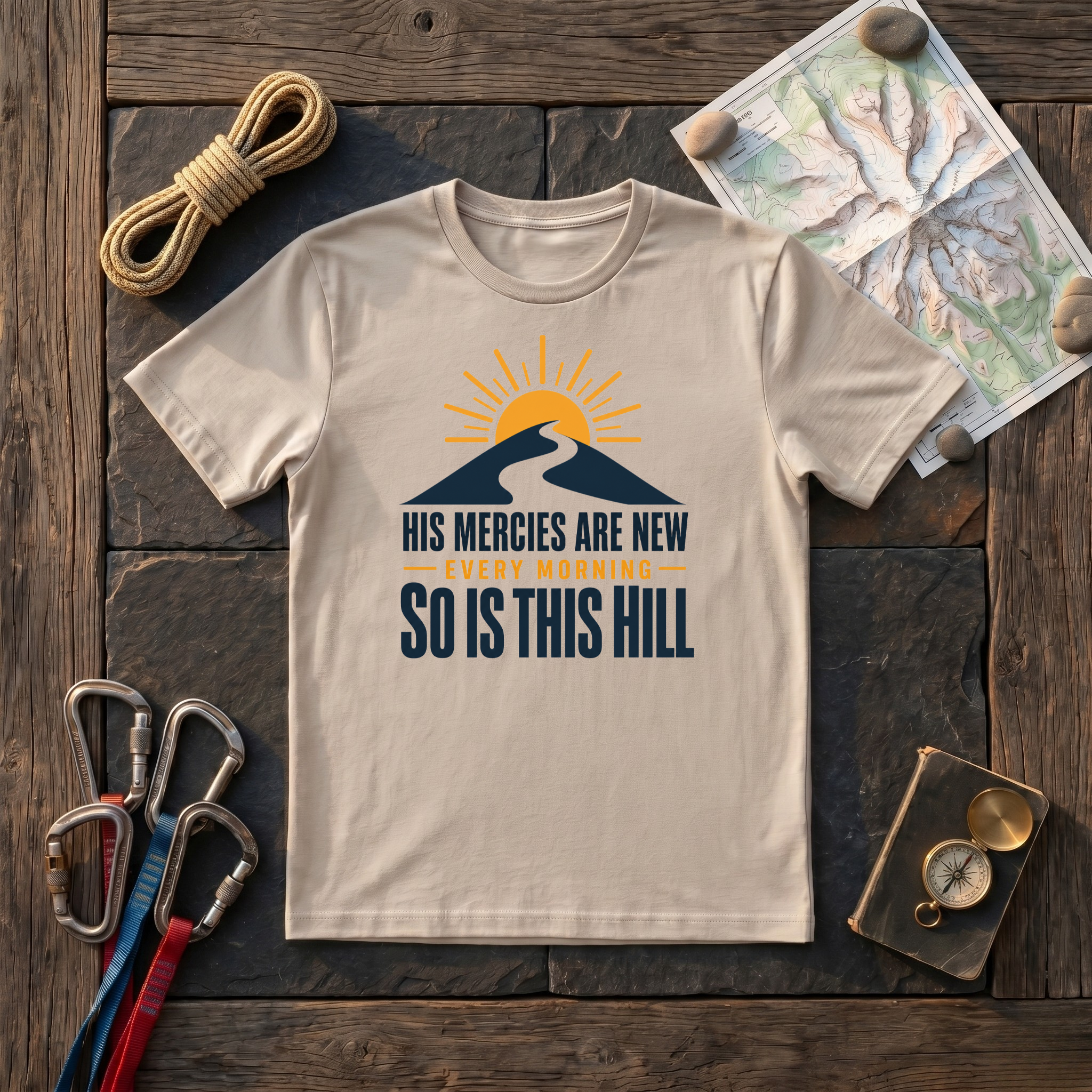 His Mercies Are New Every Morning So Is This Hill T-Shirt