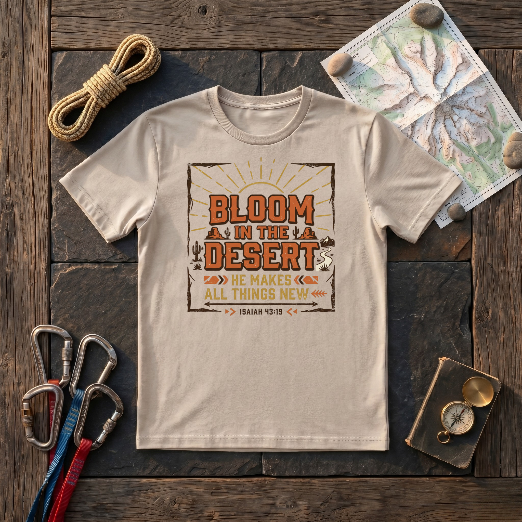 Bloom In The Desert, He Makes All Things New Isaiah 43:19 T-Shirt