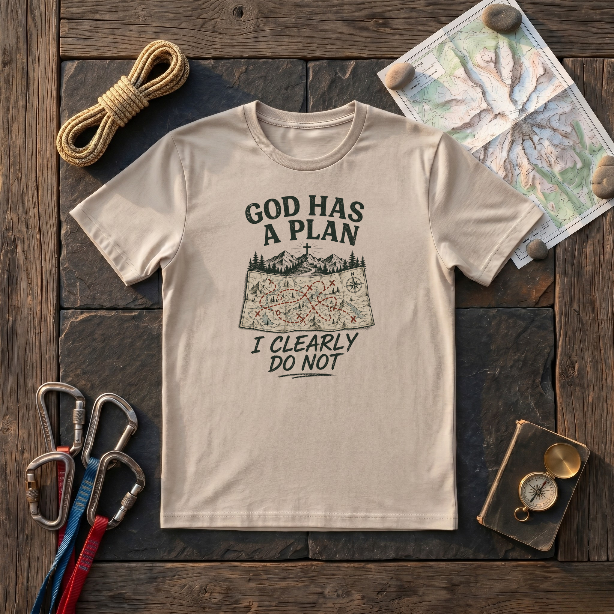 God Has A Plan, I Clearly Do Not T-Shirt