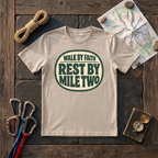 Walk By Faith, Rest By Mile Two T-Shirt