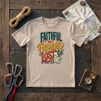 Faithful But Frequently Lost T-Shirt