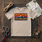 Spirit Willing Legs Complaining T-Shirt