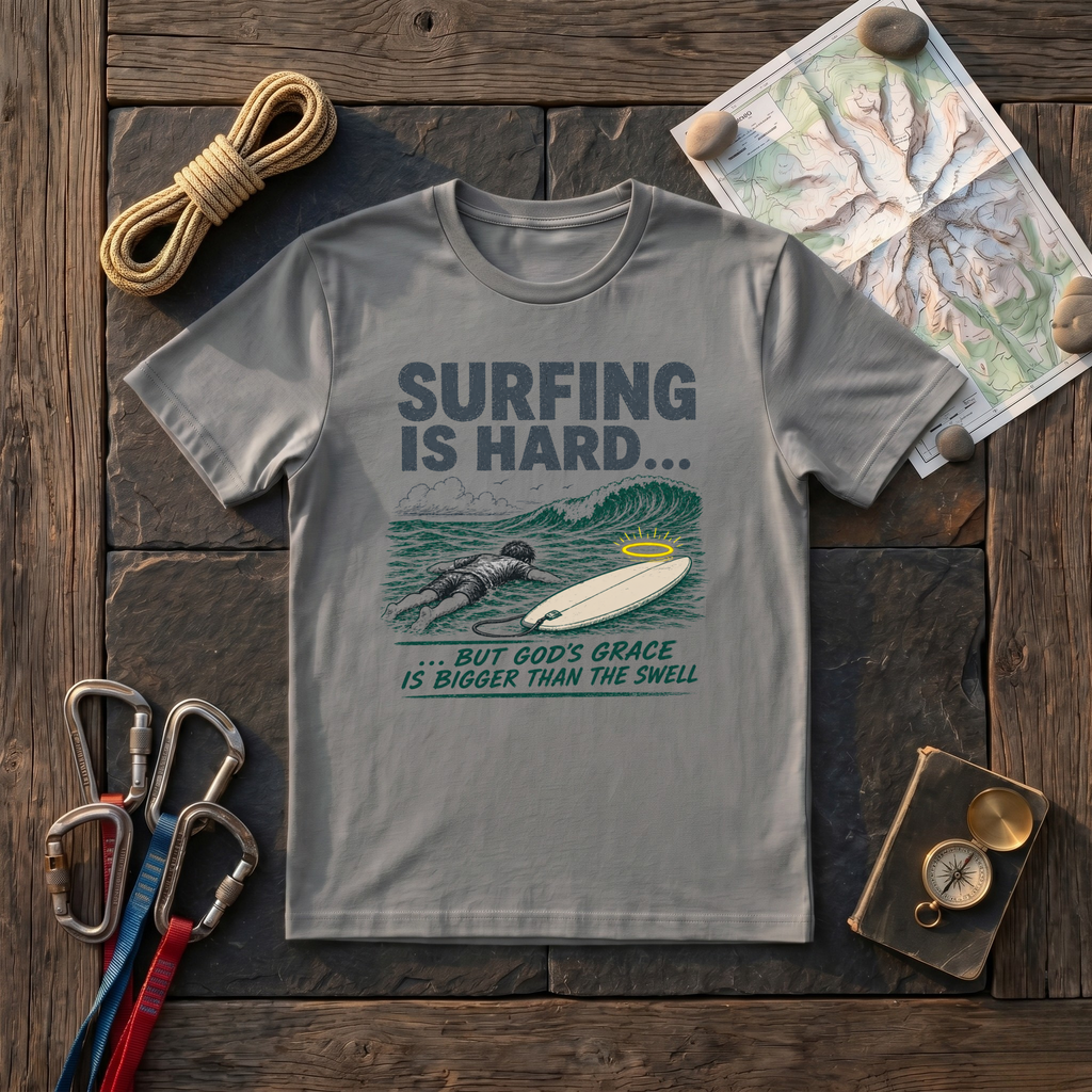Surfing Is Hard T-Shirt