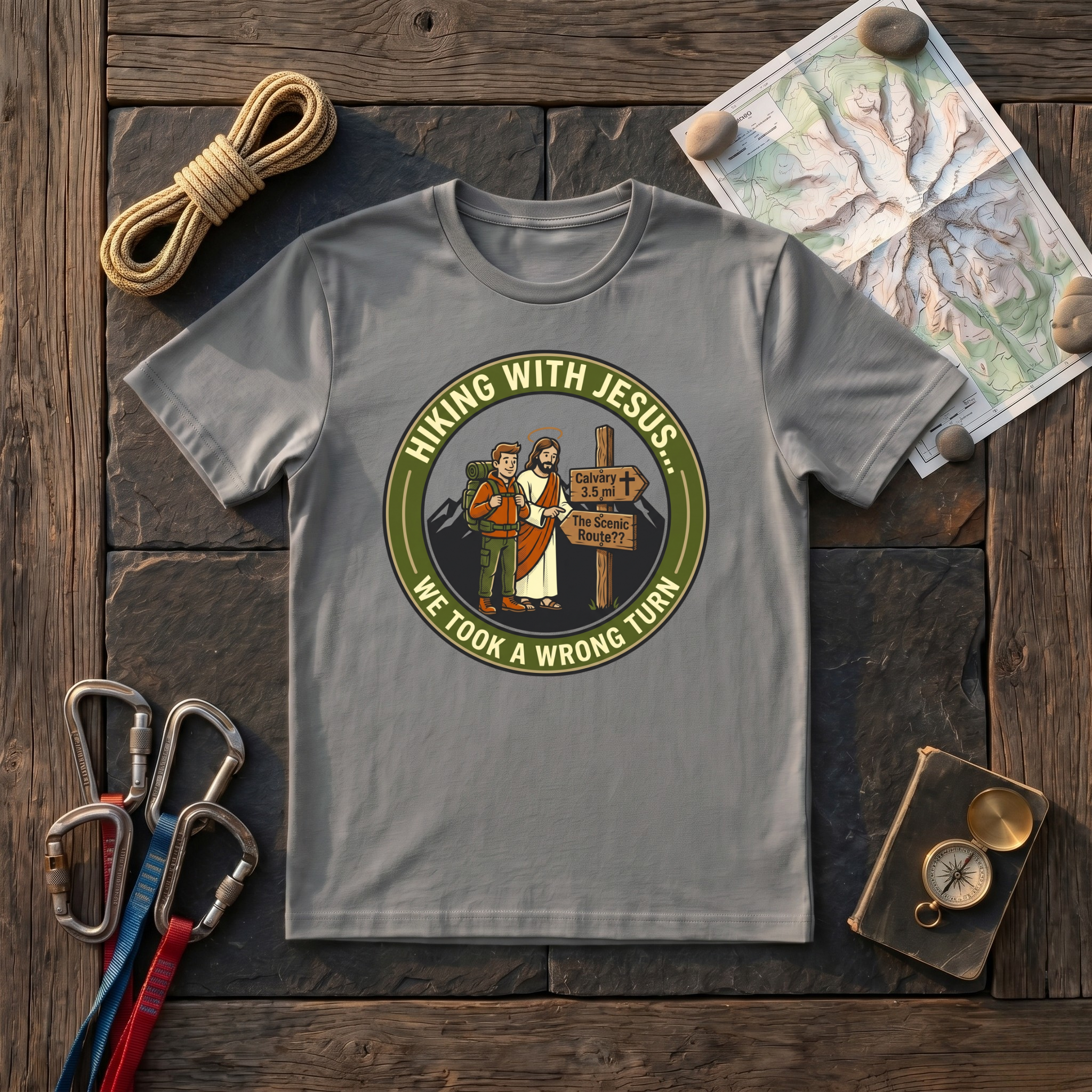 Hiking With Jesus, We Took A Wrong Turn T-Shirt