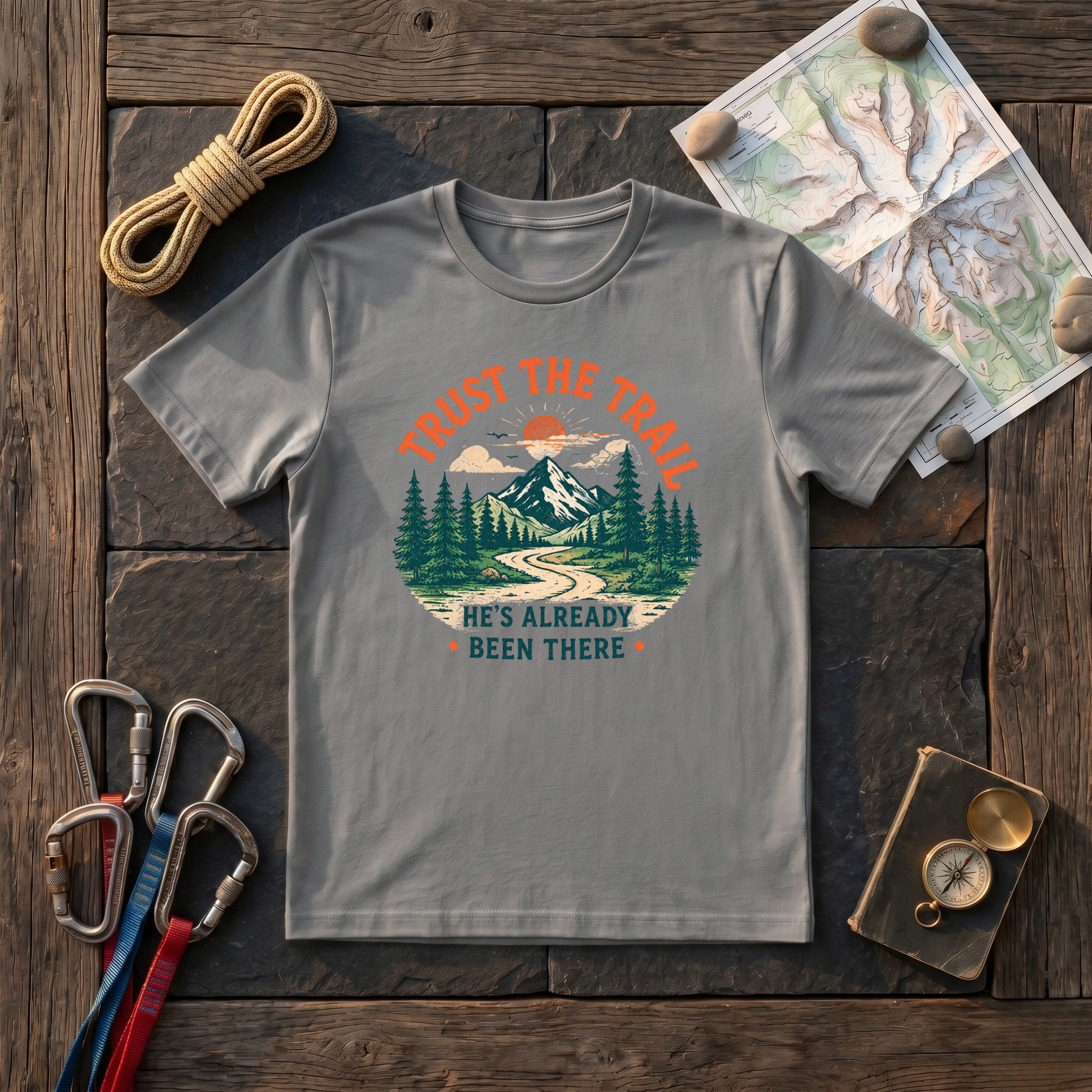 Trust The Trail He's Already Been There T-Shirt