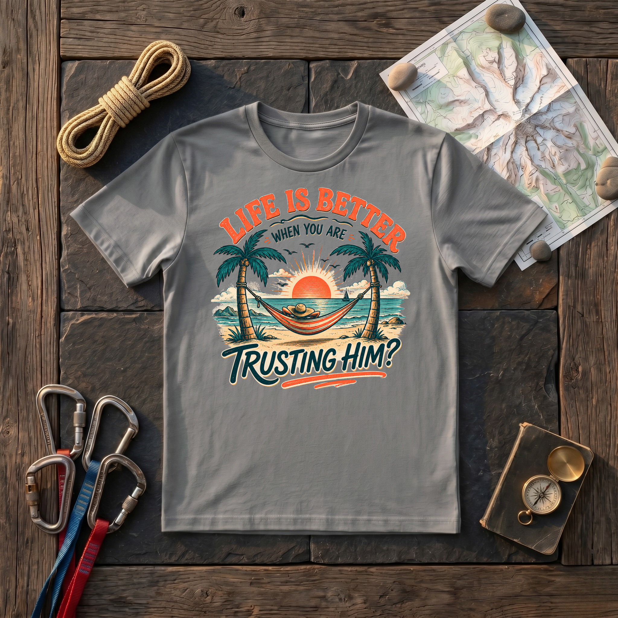 Life Is Better When Youre Trusting Him T-Shirt