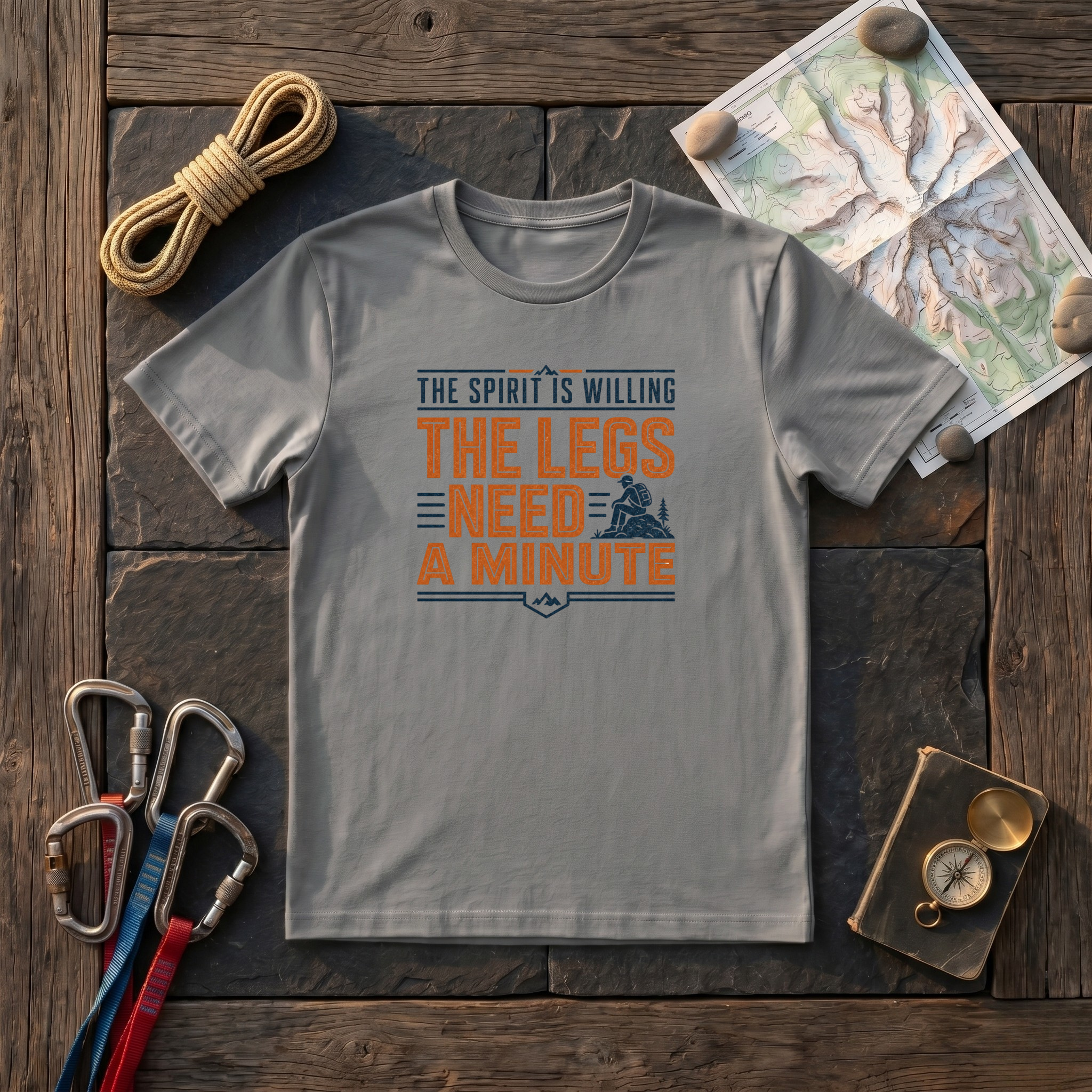 The Spirit Is Willing, The Legs Need A Minute T-Shirt