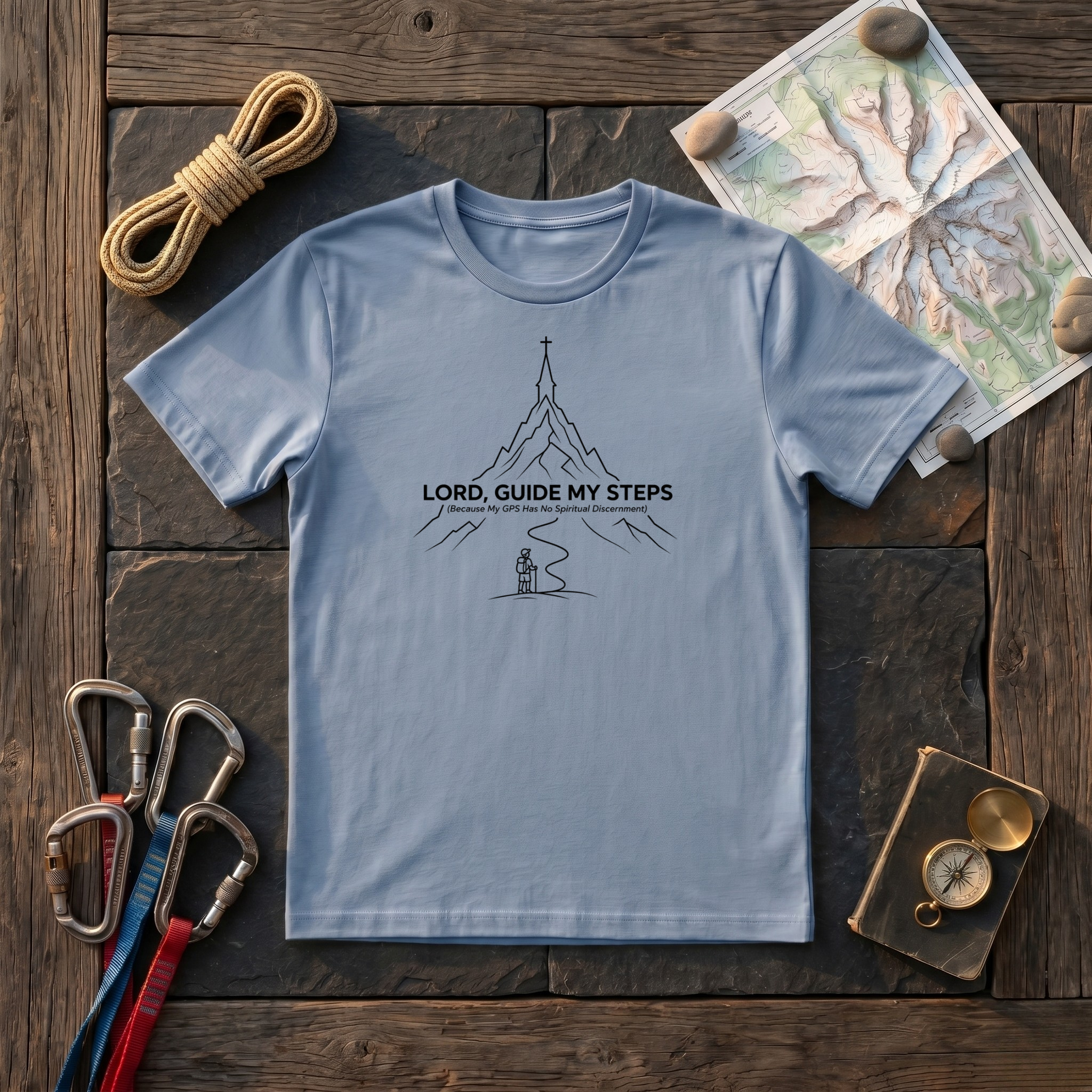 Lord, Guide My Steps, My GPS Has No Spiritual Discernment T-Shirt