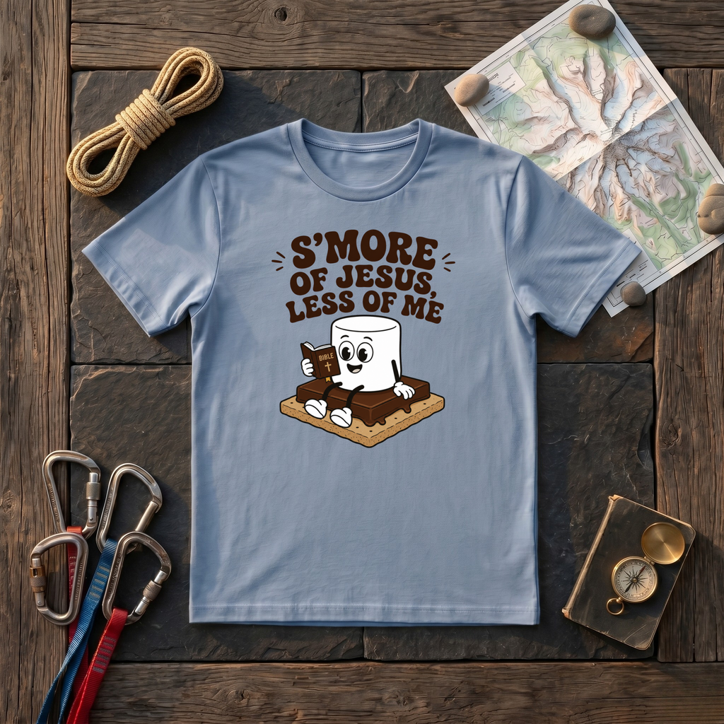 S'More Of Jesus, Less Of Me T-Shirt