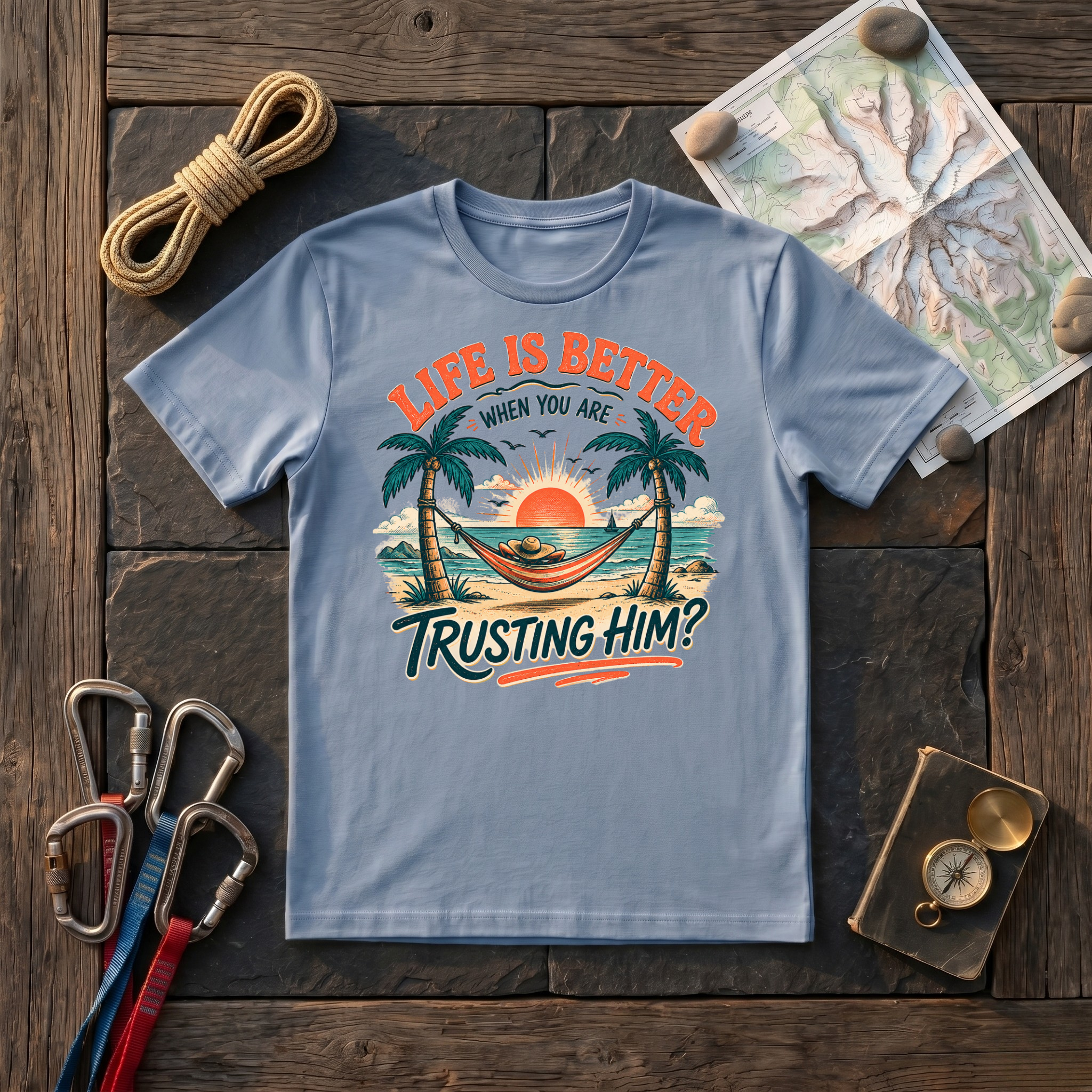Life Is Better When Youre Trusting Him T-Shirt
