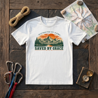 Saved By Grace Distracted By Views T-Shirt