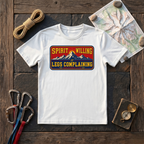 Spirit Willing Legs Complaining T-Shirt