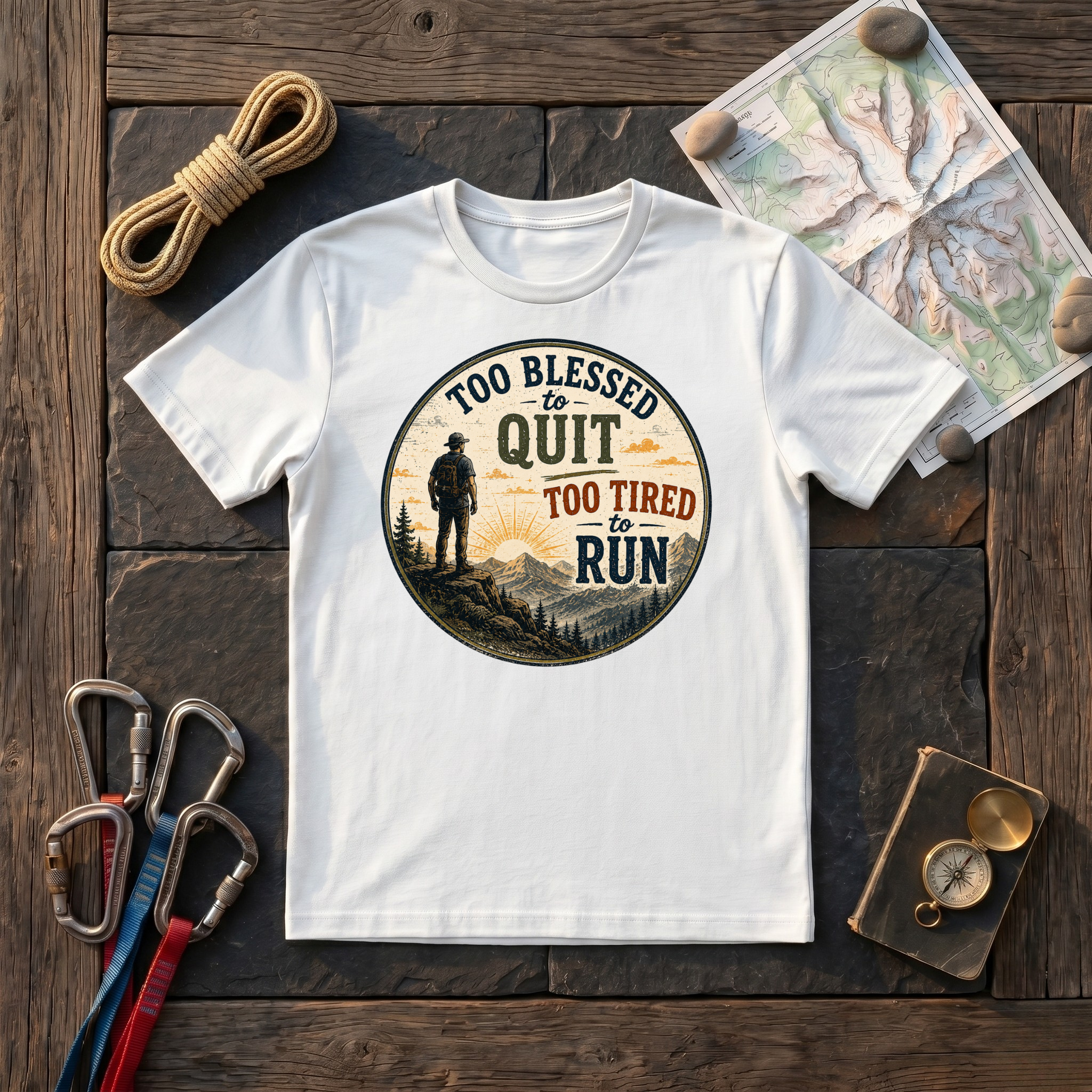Too Blessed To Quit, Too Tired To Run T-Shirt