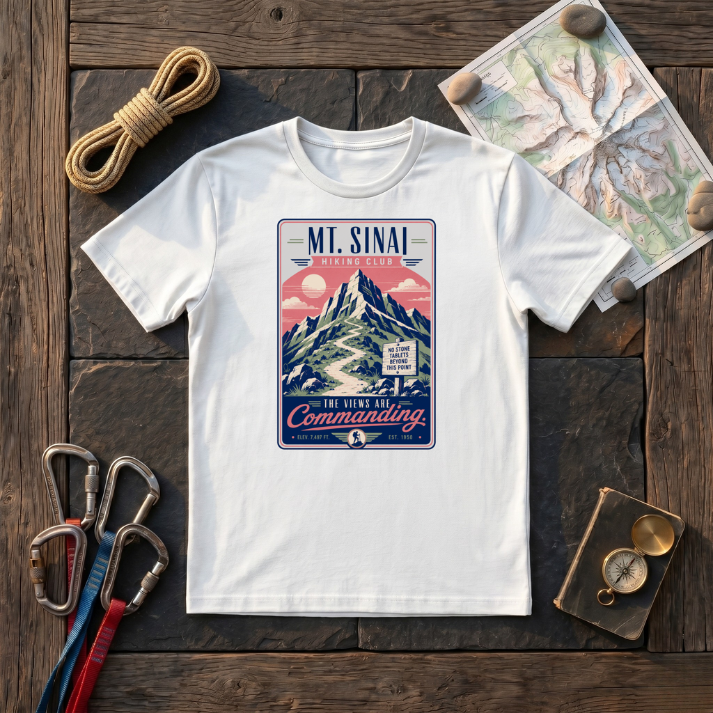 Mt Sinai Hiking Club The Views Are Commanding T-Shirt