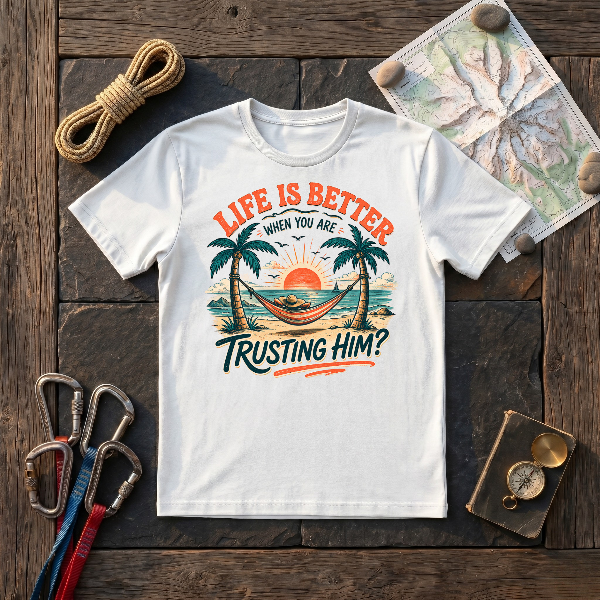 Life Is Better When Youre Trusting Him T-Shirt