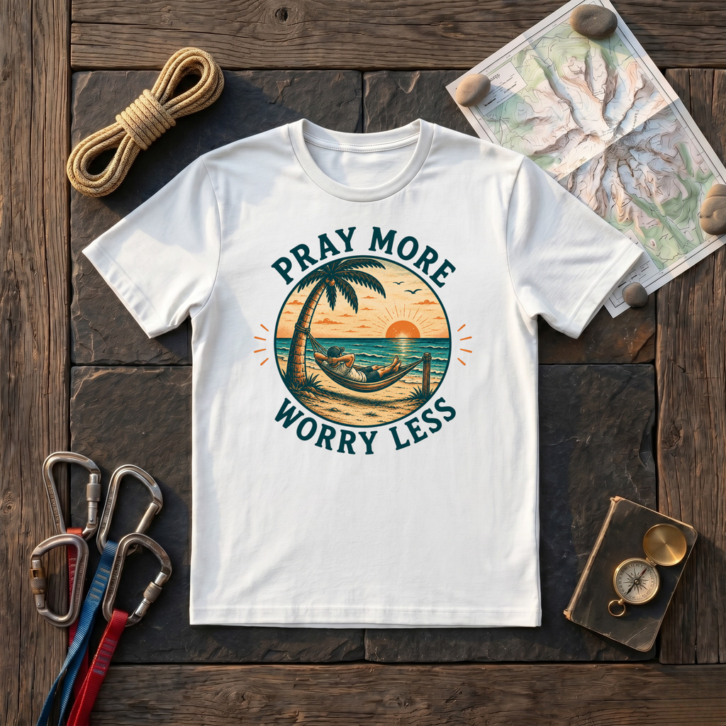 Pray More Worry Less T-Shirt